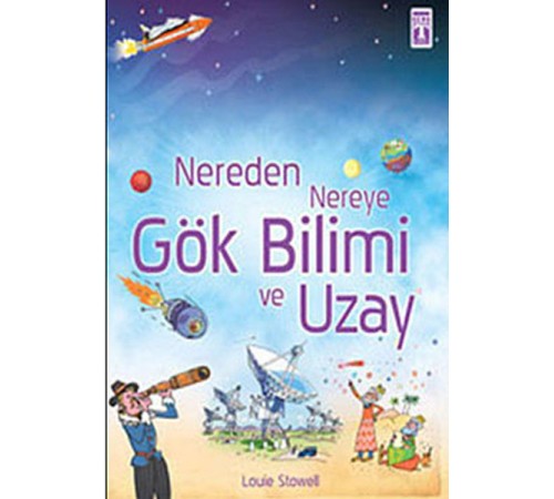 Nereden Nereye Gök Bilimi ve Uzay