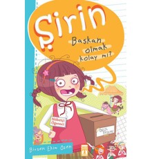Şirin İş Başında - 01 Başkan Olmak Kolay Mı?