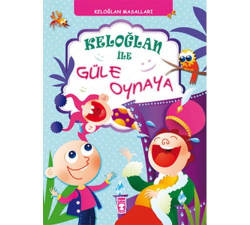 Keloğlan ile Güle Oynaya