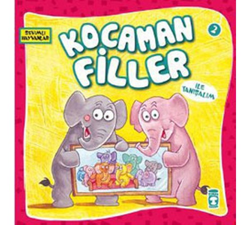 Sevimli Hayvanlar - Kocaman Filler Sevimli Hayvanlar - Kocaman Filler