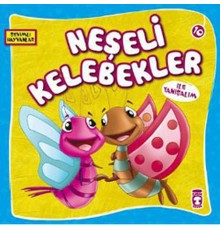 Sevimli Hayvanlar - Neşeli Kelebekler