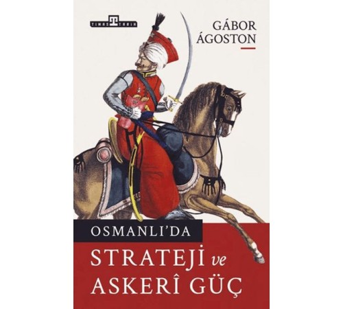 Osmanlı'da Strateji ve Askeri Güç