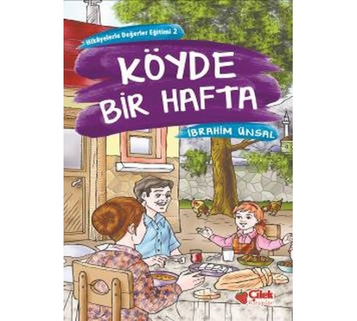 Hikayelerde Değerler Eğitimi 2 - Köyde Bir Hafta
