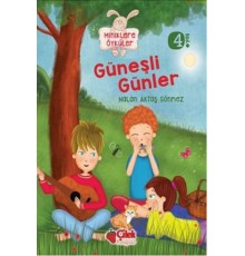 Güneşli Günler / Miniklere Öyküler