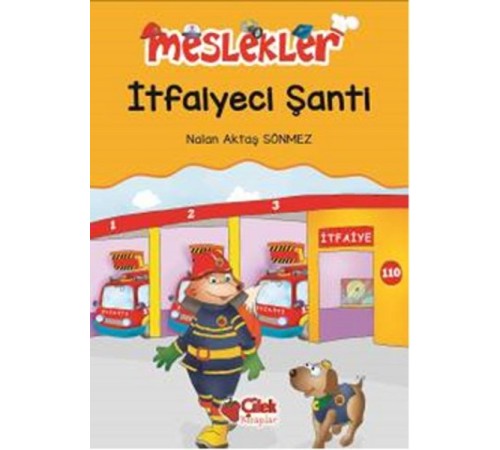 İtfaiyeci Şanti / Meslekler
