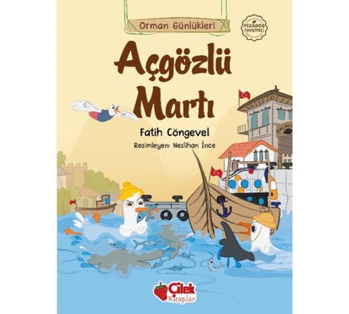 Orman Günlükleri - Açgözlü Martı Orman Günlükleri - Açgözlü Martı