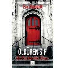 Öldüren Sır  Bir Pia Korittki Olayı