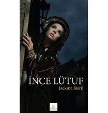 İnce Lütuf