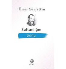 Sultanlığın Sonu