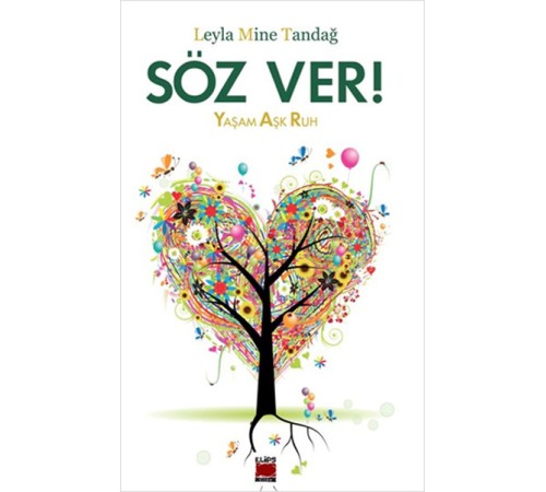 Söz Ver!  Yaşam Aşk Ruh