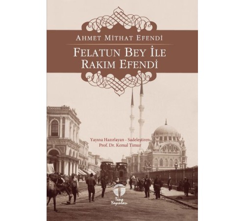Felatun Bey ile Rakım Efendi