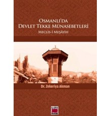 Osmanlı'da Devlet Tekke Münasebetleri  Meclis-i Meşayih