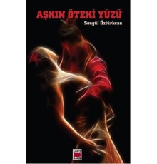 Aşkın Öteki Yüzü