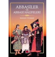 Abbasiler ve Abbasi Halifeleri