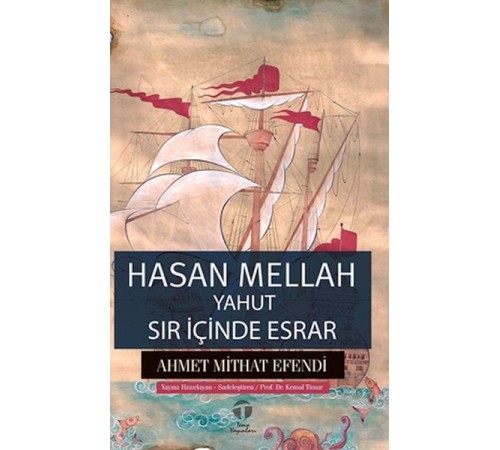 Hasan Mellah yahut Sır İçinde Esrar Hasan Mellah yahut Sır İçinde Esrar