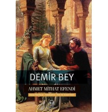 Demir Bey yahut İnkişaf-ı Esrar