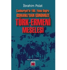Cumhuriyet’in 100. Yılına Doğru