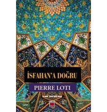 İsfahan’a Doğru