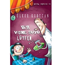 Bir Vişne Suyu Lütfen