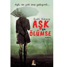 Aşk ya Ölümse