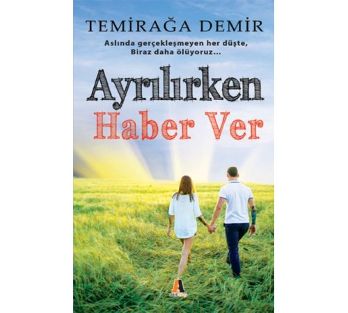 Ayrılırken Haber Ver