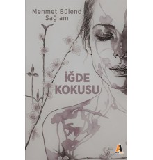 İğde Kokusu