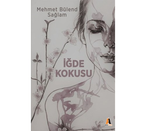 İğde Kokusu İğde Kokusu