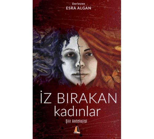 İz Bırakan Kadınlar - Şiir Antolojisi