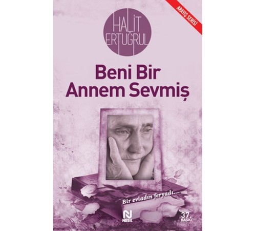Beni Bir Annem Sevmiş