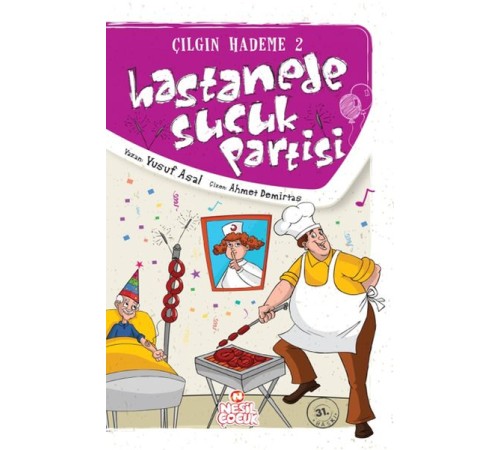 Hastanede Sucuk Partisi