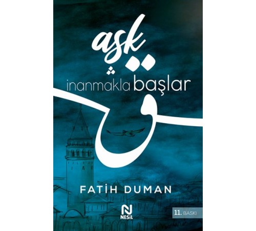 Aşk İnanmakla Başlar Aşk İnanmakla Başlar