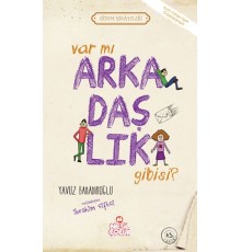 Var mı Arkadaşlık Gibisi