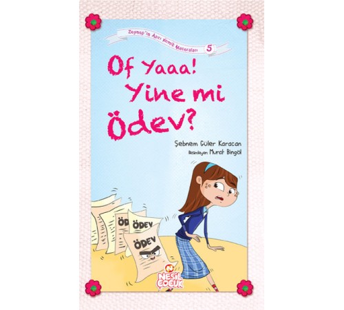 Of Yaaa! Yine mi Ödev?