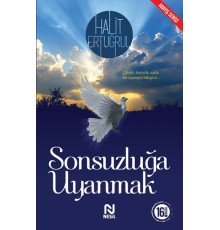 Sonsuzluğa Uyanmak