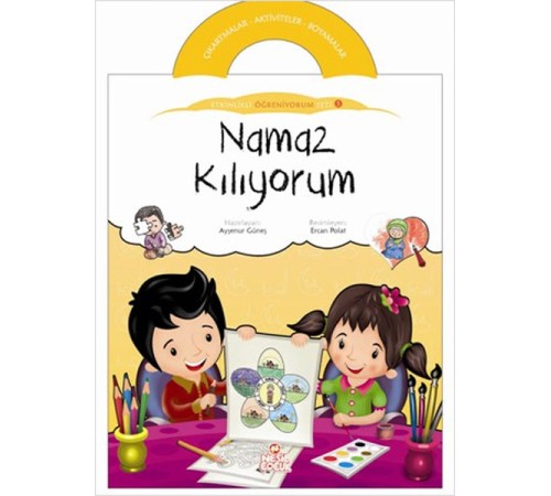 Namaz Kılıyorum / Etkinlikli Öğreniyorum Seti 5. Kitap Namaz Kılıyorum / Etkinlikli Öğreniyorum Seti 5. Kitap