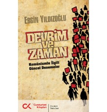 Devrim ve Zaman  Komünizmle İlgili Güncel Denemeler