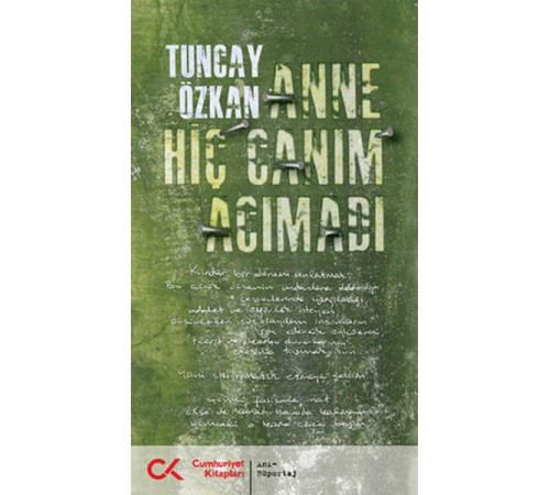 Anne Hiç Canım Acımadı Anne Hiç Canım Acımadı