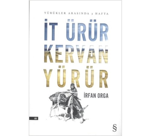 İt Ürür Kervan Yürür