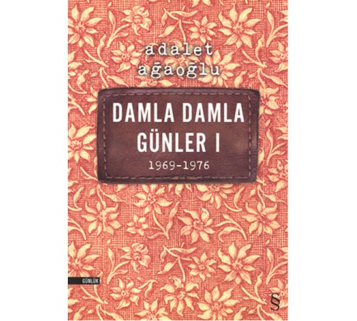 Damla Damla Günler 01 (1969-1976)