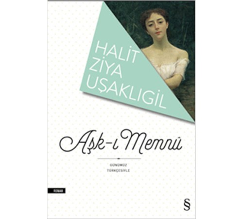 Aşk-ı Memnu (Günümüz Türkçesiyle)