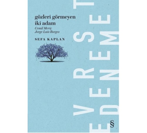 Gözleri Görmeyen İki Adam Gözleri Görmeyen İki Adam