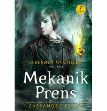 Mekanik Prens - Cehennem Makineleri 2. Kitap