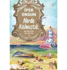 Bir Genç Kızın Gizli Defteri 12 Nerde Kalmıştık