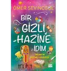 Bir Gizli Hazine İdim - İnsan'ın Gizemli Hikayesi