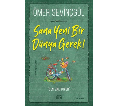 Sana Yeni Bir Dünya Gerek!