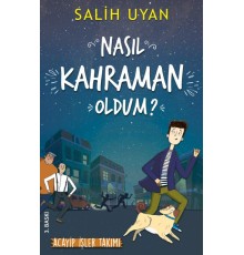 Nasıl Kahraman Oldum?