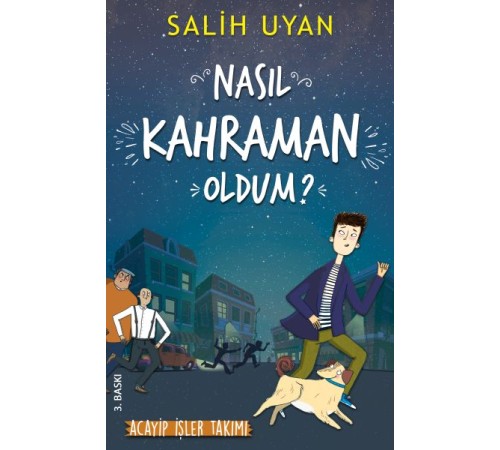 Nasıl Kahraman Oldum?