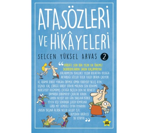 Atasözleri ve Hikayeleri 2 Atasözleri ve Hikayeleri 2