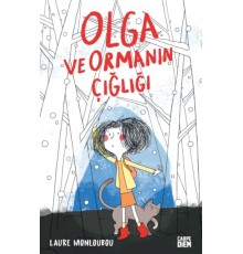 Olga ve Ormanın Çığlığı