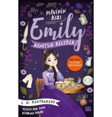 Kanatsız Kelebek - Mavinin Kızı Emily